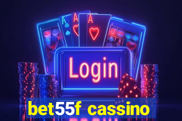 bet55f cassino